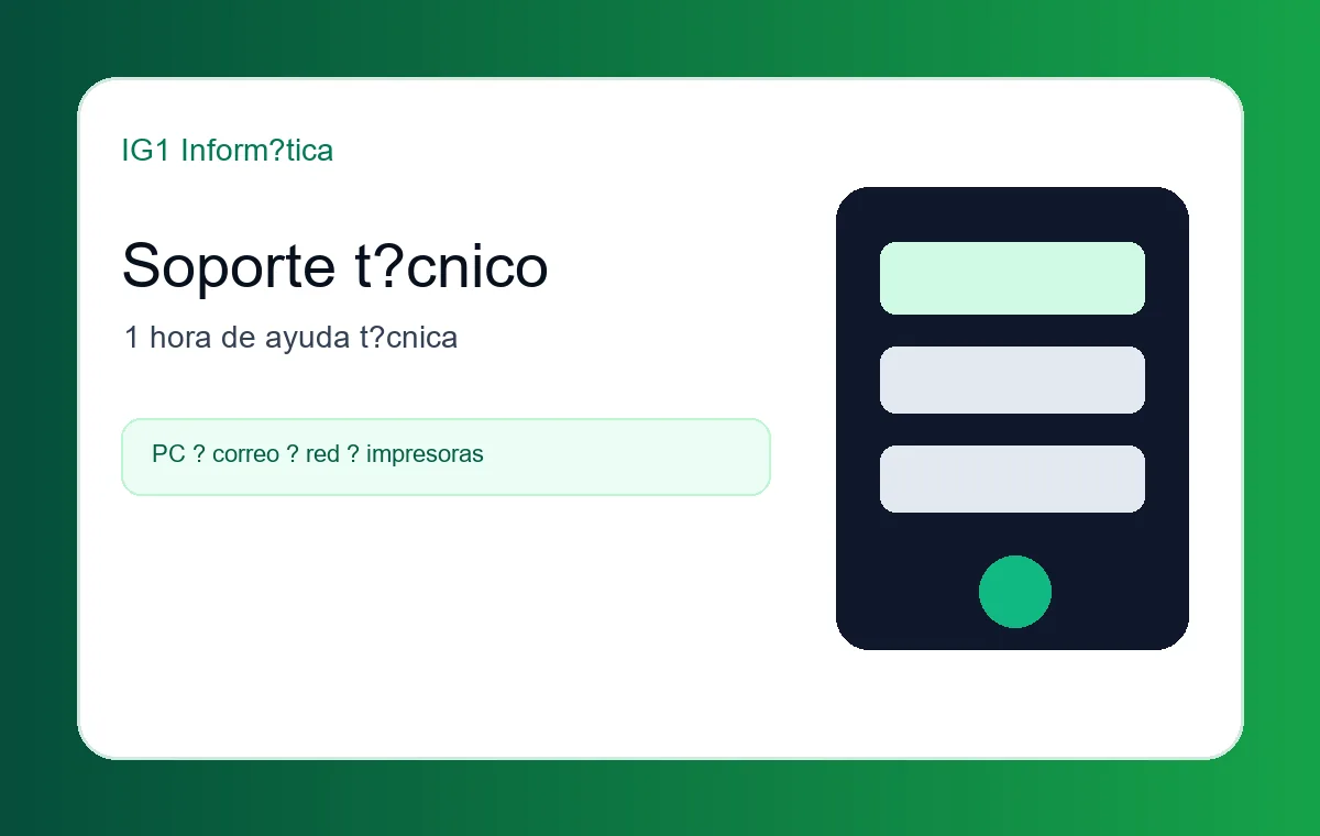 Soporte técnico informático 1 hora